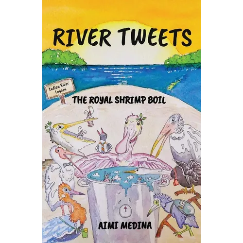 River Tweets: The Royal Shrimp Boil