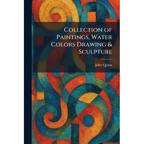 Collection of Paintings, Water Colors Drawing & Sculpture