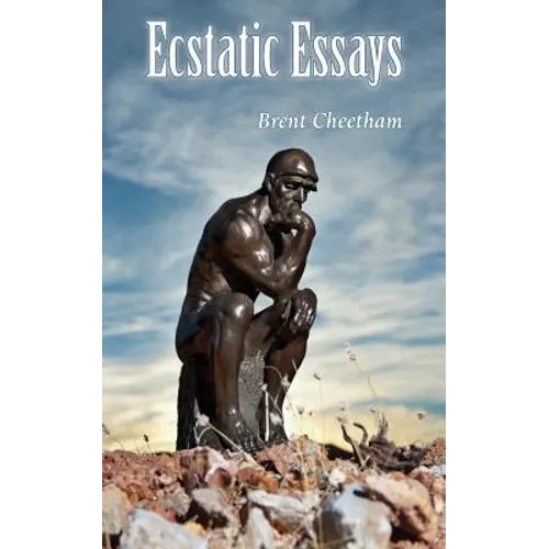 Ecstatic Essays