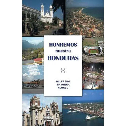 Honremos nuestra Honduras