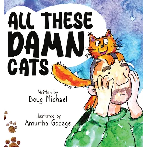 All These Damn Cats
