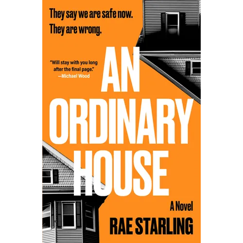 An Ordinary House: A Dark, Horrifying Thriller That You Won't Be Able to Put Down