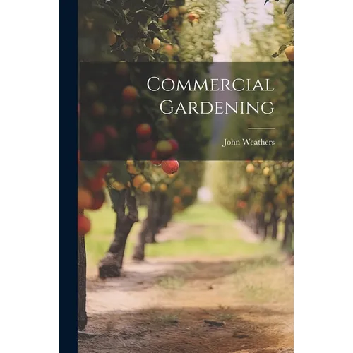 Commercial Gardening