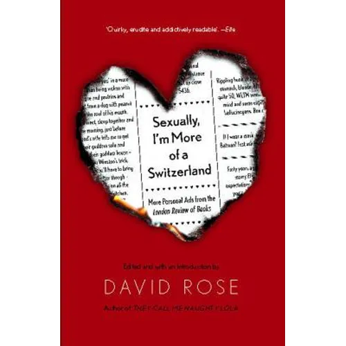 Sexually, I'm More of a Switzerland: More Personal Ads from the London Review of Books