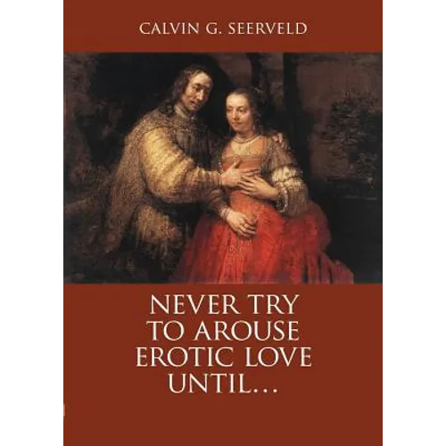Never Try to Arouse Erotic Love Until . . .: The Song of Songs, in Critique of Solomon: A Study Companion