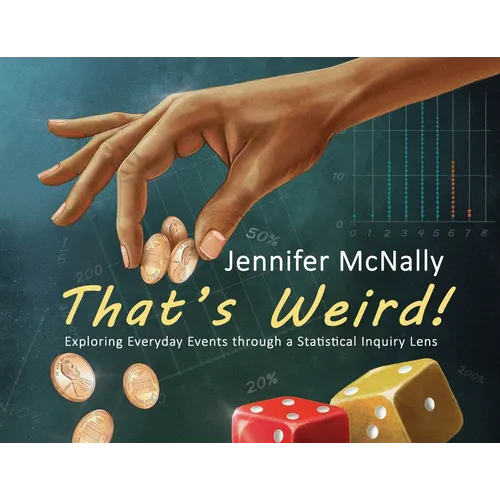 That's Weird!: Exploring Everyday Events through a Statistical Inquiry Lens