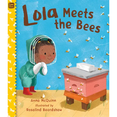 Lola Meets the Bees
