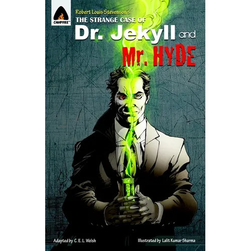 The Strange Case of Dr Jekyll and MR Hyde: The Graphic Novel