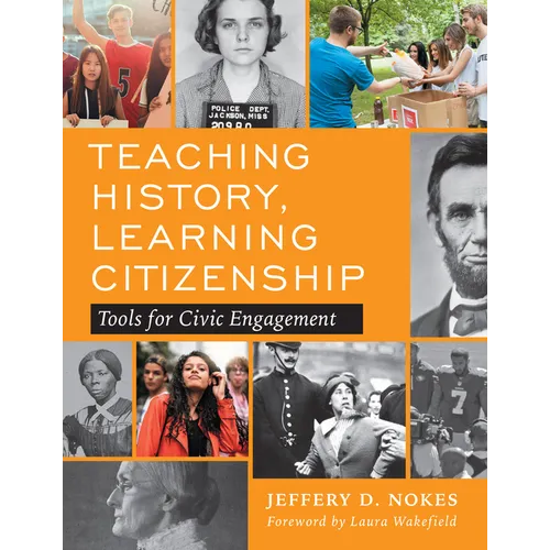 Teaching History, Learning Citizenship: Tools for Civic Engagement