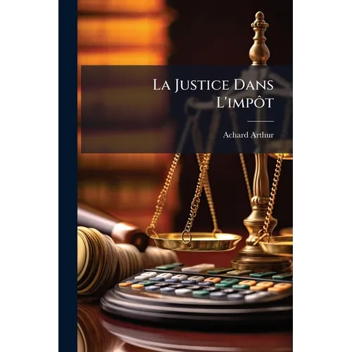 La Justice Dans L'impôt