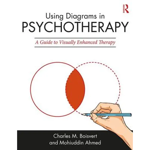 Using Diagrams in Psychotherapy: A Guide to Visually Enhanced Therapy
