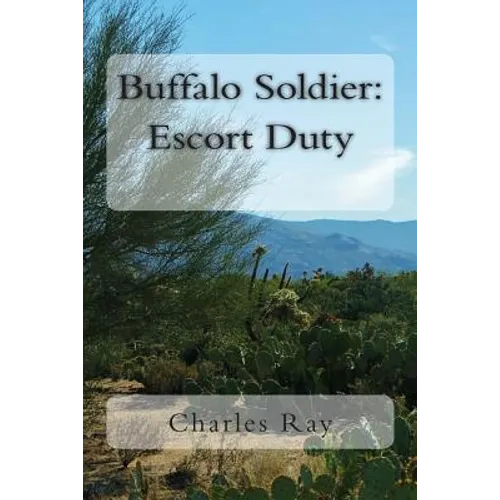 Buffalo Soldier: Escort Duty