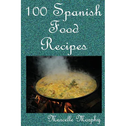 100 Spanish Food Recipes