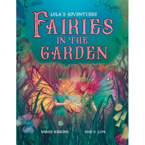 Fairies in the Garden