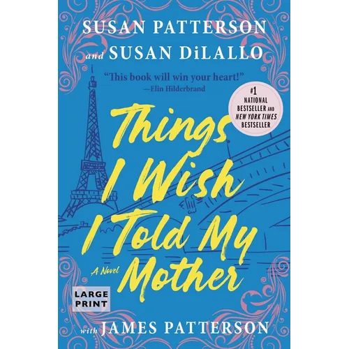 Things I Wish I Told My Mother