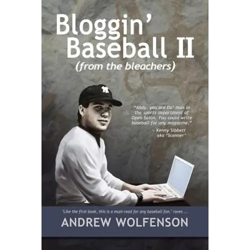 Bloggin' Baseball II (from the bleachers)