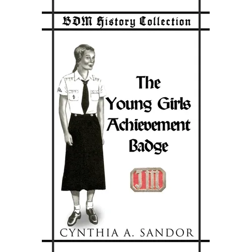 BDM History Collection - The Young Girls Achievement Badge