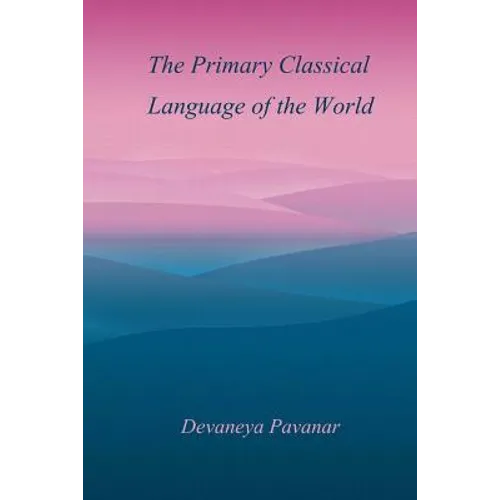 The Primary Classical Language of the World