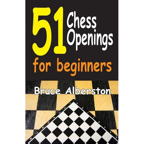51 Chess Openings for Beginners