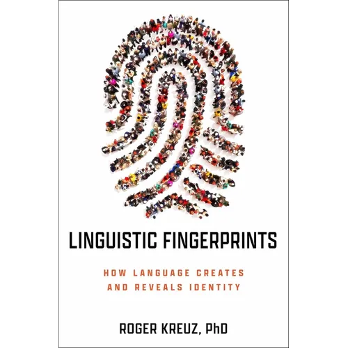 Linguistic Fingerprints: How Language Creates and Reveals Identity