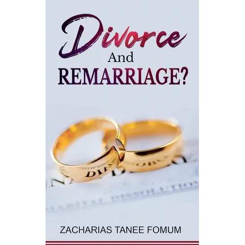Divorce And Remarriage?