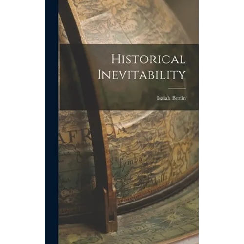 Historical Inevitability - Hardcover