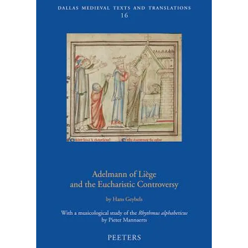 Adelmann of Liege and the Eucharistic Controversy