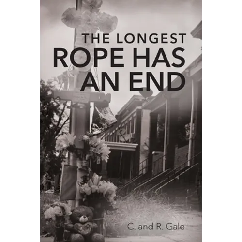 The Longest Rope Has an End