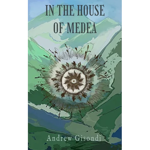 In the House of Medea