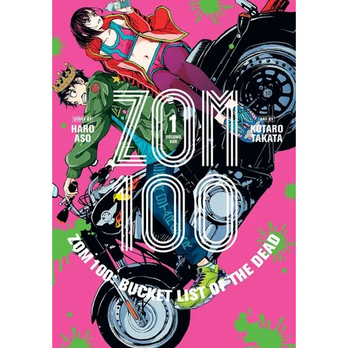 Zom 100: Bucket List of the Dead, Vol. 1