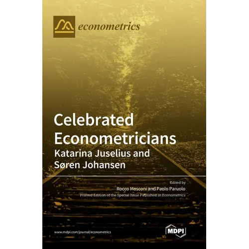 Celebrated Econometricians: Katarina Juselius and Søren Johansen