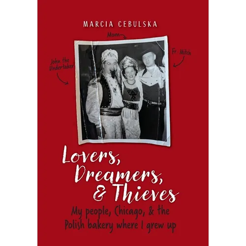 Lovers, Dreamers, & Thieves