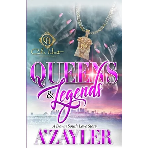 Queens & Legends: A Down South Love Story