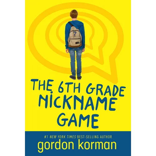 The 6th Grade Nickname Game