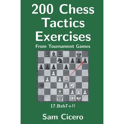 200 Chess Tactics Exercises From Tournament Games