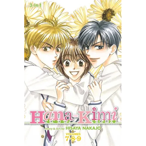 Hana-Kimi (3-In-1 Edition), Vol. 3: Includes Vols. 7, 8 & 9