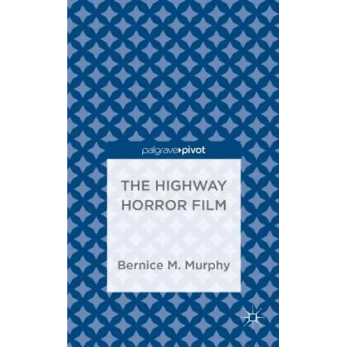 The Highway Horror Film