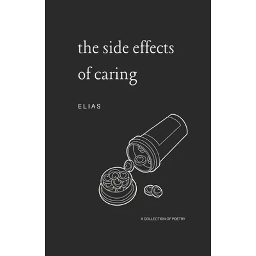 The Side Effects of Caring
