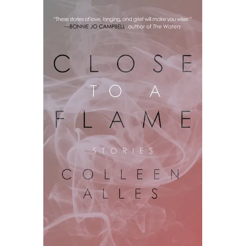 Close to a Flame