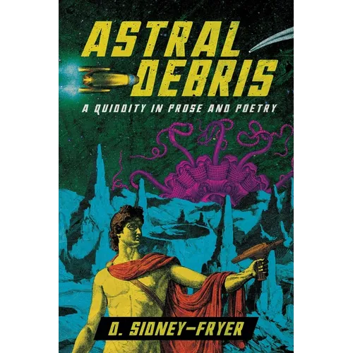 Astral Debris: A Quiddity in Prose and Poetry
