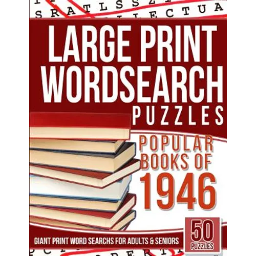 Large Print Wordsearch Puzzles Popular Books of the 1946: Giant Print Word Searchs for Adults & Seniors
