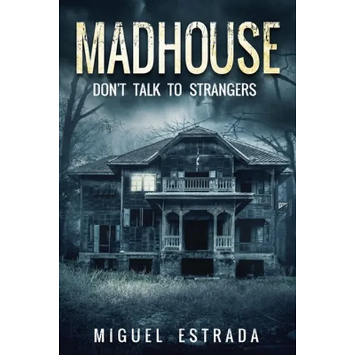 Madhouse: A Suspenseful Horror