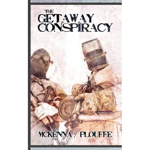 The Getaway Conspiracy