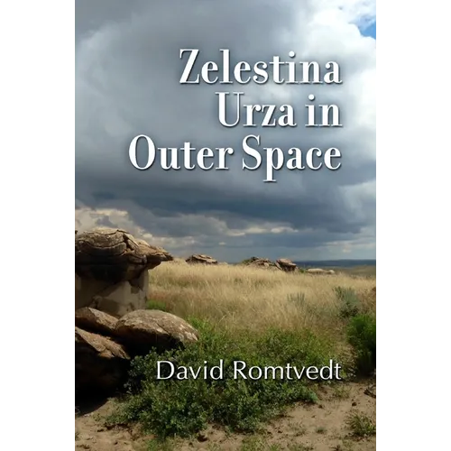 Zelestina Urza in Outer Space - Paperback