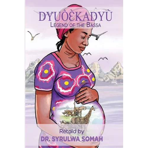 DyuòƐ̀kadyù: Legend of the Bassa