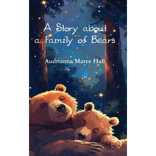 A Story about a Family of Bears