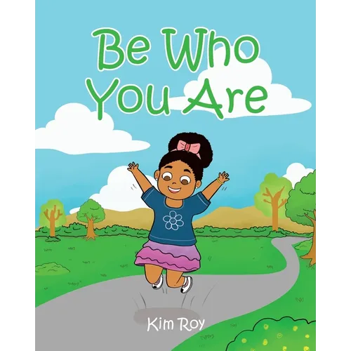 Be Who You Are