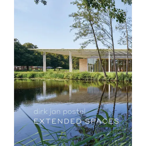 Dirk Jan Postel: Extended Spaces