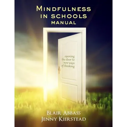 Mindfulness in Schools Manual