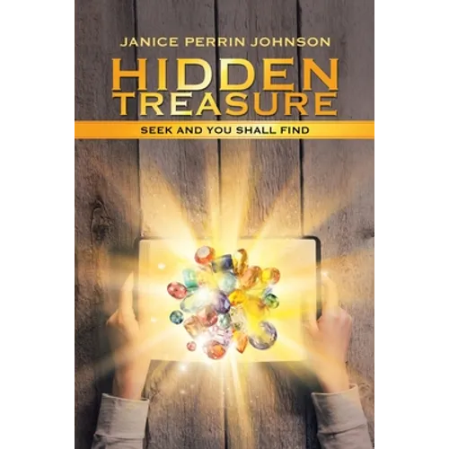 Hidden Treasure: Seek and You Shall Find